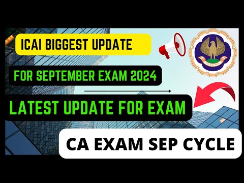 |ICAI Biggest Update For September Exam 2024| Latest Update For September Exam|