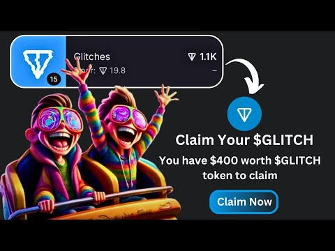 TON $GLITCH Airdrop - Claim Free $300 Ton Glitch On Telegram | How To Withdraw Ton $GLITCH Token