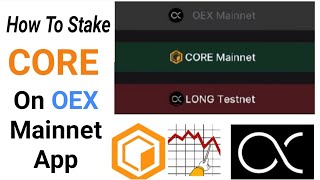 How To Switch CORE Mainnet on OEX App