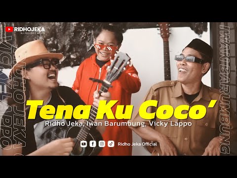 TENA KU COCO' - Ridho Jeka, Iwan Barumbung, Vicky Lappo (Official MV)