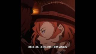 Chuuya and chuuya bta #bsdforever #bsdedit #bungoustraydogs #bsd #edit #bta