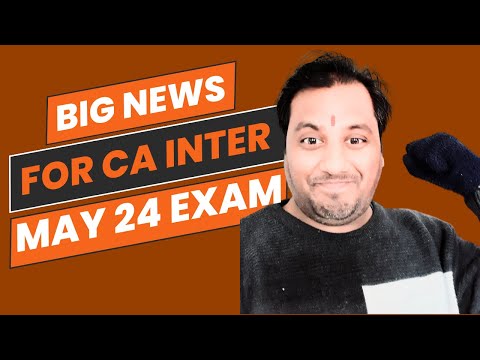 |Big News For CA Inter May Exam 24| ICAI May Exam Secret Revealed|