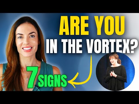 7 Signs You Are in the Vortex | LAW OF ATTRACTION