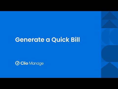 Generate a Quick Bill in Clio Manage