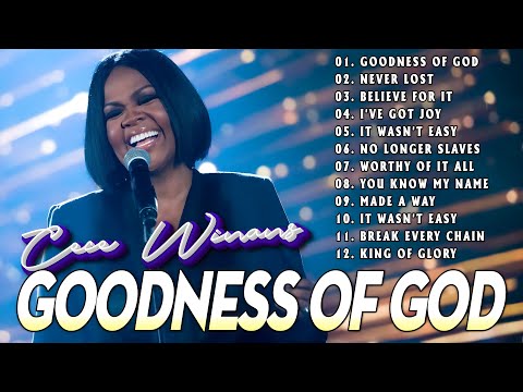 Goodness Of God 🙏 Cece Winans Gospel Songs 🙏 Powerful Praise And Worship Experience