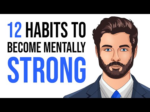 12 Powerful Habits to Become Mentally Stronger