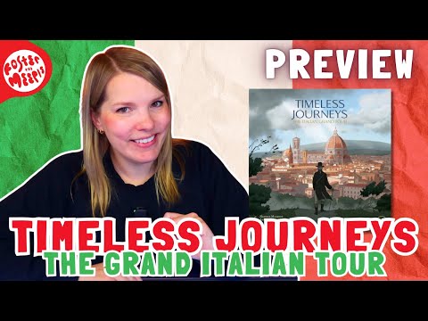 Timeless Journeys: The Grand Italian Tour Overview & Preview | Pumped Up Kickstarters