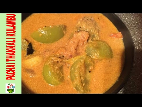 Pachai thakkali kulambu or paleo green tomato kulambu recipe in Tamil