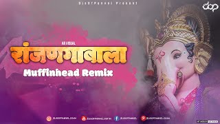 Ranjangavala Gavala | Muffinhead Remix | AR Visual | DjsOfPanvel