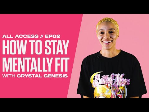 All Access: How to Stay Mentally Fit with Crystal Genesis