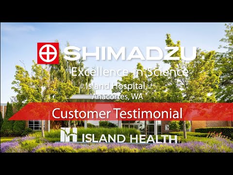 Smart DSI Customer Testimonial – Island Hospital, Anacortes, WA