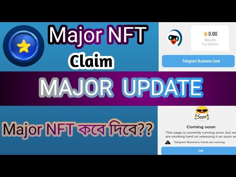 Major NFT Update | Major NFT Claim