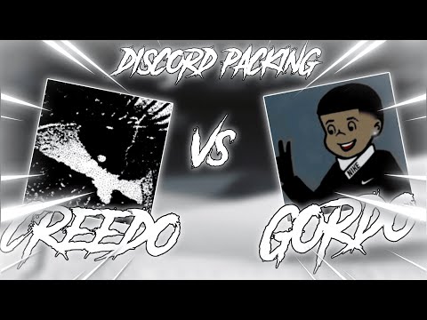 Gordo V Creedo *NEW* (Discord Packing)