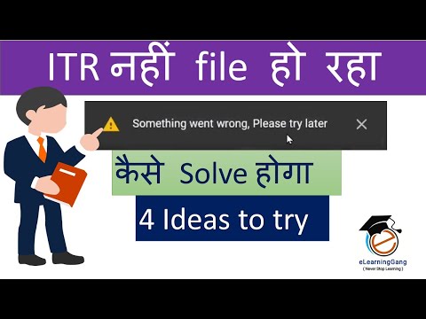 Something went wrong please try later problem solution on income tax return new e filing portal