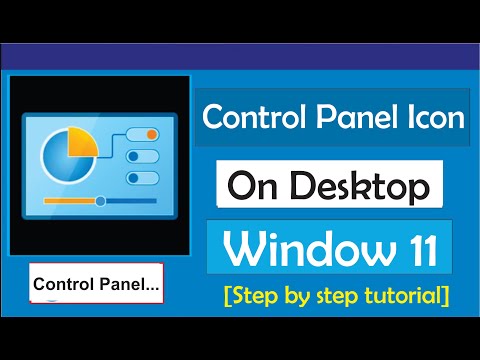 How to Get Control Panel Icon on Desktop Windows 11