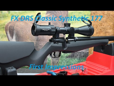 FX DRS Classic Synthetic in 177, mine has arrived, let's talk first impressions and setup