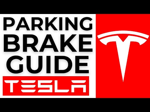 When To Use Tesla Parking Brake - 2025