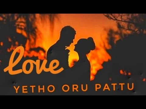 Yetho oru pattu cover song 💕Fullscreen whatsapp status 💕 Tamil cut videos