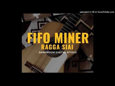 Fifo Miner (FM Edit Mix) - Ragga Siai