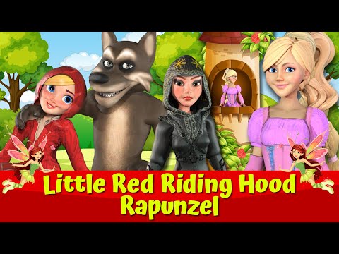 Little Red Riding Hood And The Big Bad Wolf 🔴🐺I Rapunzel And The Evil Witch🔴🧙‍♀️I English Fairytales