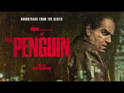 The Penguin Soundtrack | Sofia’s Suite - Mick Giacchino | WaterTower Music