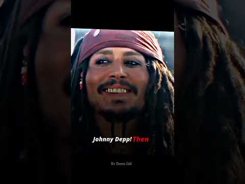 Johnny depp now vs then | #jacksparrow