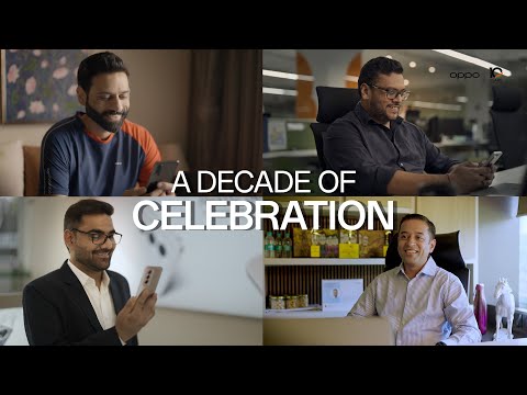 Celebrating 10 Years of OPPO in India | Stories of Innovation and Togetherness