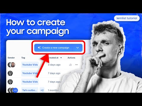 How to create your campaign [lemlist tutorial]