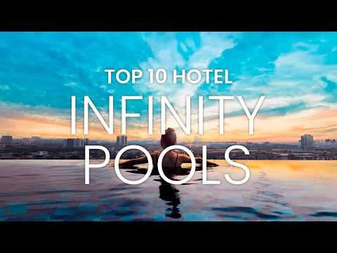 Top 10 Hotel Infinity Pools | Hotel Infinity Pool | Amazing Infinity Pool #infinitypool  #travel