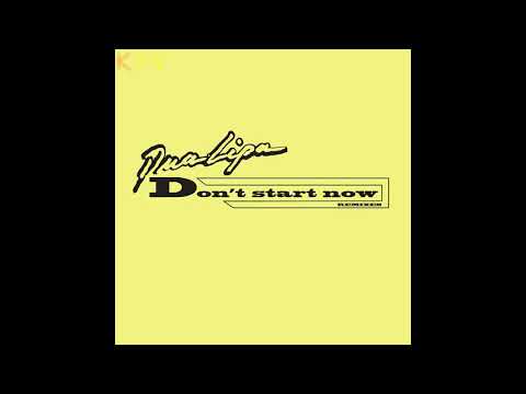 Dua Lipa - Don't Start Now | Lossless Audio (Album Version)