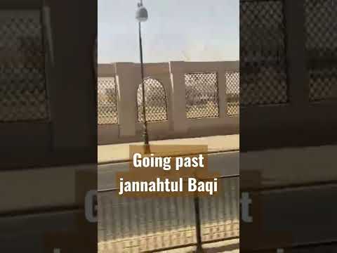 Going Past Jannahtul Baqi