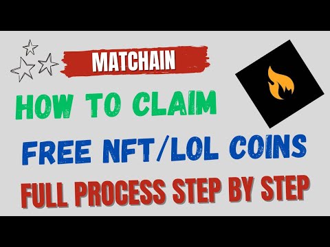 Matchian Airdrop Free NFT Claim | LOL Coin Free Claim | Matchian Airdrop Withdrawal