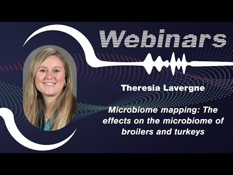 Microbiome mapping: The effects on the microbiome of broilers and turkeys