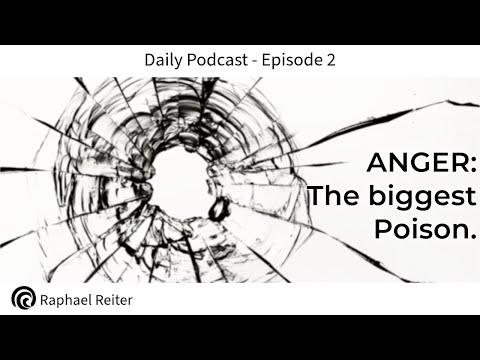 Mastering Anger: The Poison That Steals Your Peace and Power