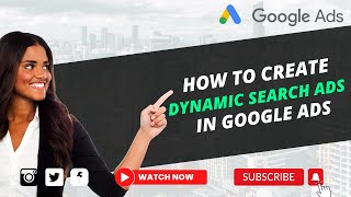 How to create Dynamic Search Ads(DSA) in Google Ads | Create a Dynamic Search Ad 📈💯