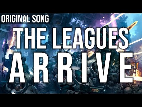 The Leagues Arrive - Original Song - ft. Mauro Elias