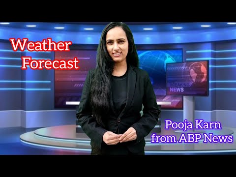 Weather forecasting News Reporter ll Pooja karn from ABP News