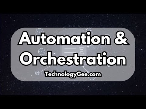 Automation & Orchestration | CompTIA Security+ SY0-701 | 4.7