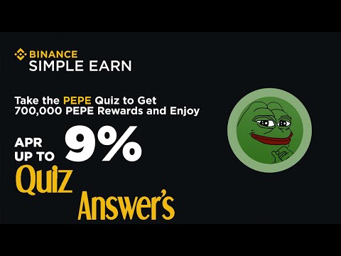 Binance Simple Earn PEPE Quiz Answer's | PEPE Quiz Answers