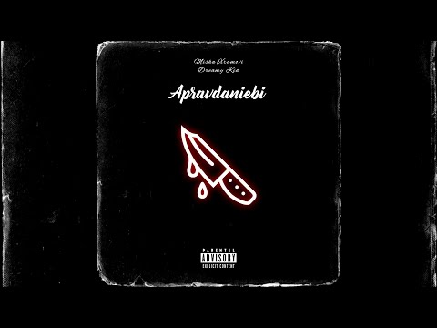 Misha Xramovi & Dreamy Kid - Apravdaniebi