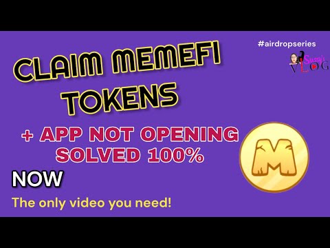 HOW TO CLAIM MEMEFI AIRDOP TOKENS TO OKX WALLET | Memefi App not opening SOLVED