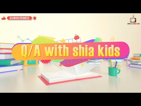 Q and A WITH SHIA KIDS | AUSSIE SHIA KIDS | FATIMA ZEHRA S.A