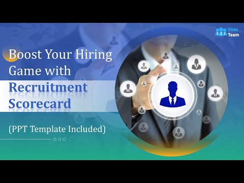 Boost Your Hiring Game with Recruitment Scorecard (PPT Template Included)