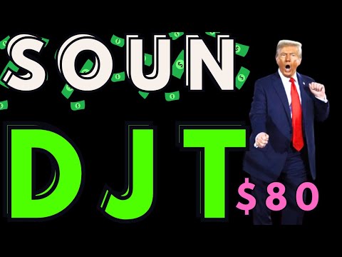 DJT & SOUN STOCK- THESE WILL MAKE YOU RICH HERE'S WHY