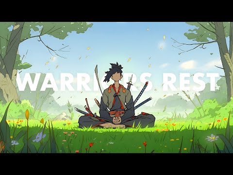 Warriors Rest ☯︎ Japanese LoFi HipHop