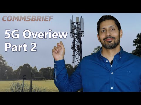 5G Network Overview – What is 5G? – Part 2 (of 3) : Network  & Services