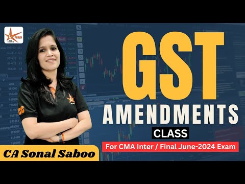 Amendment Class For Inter & Final || Indirect Taxation || CA Sonal Saboo || Dhruv Coaching Classes