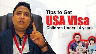 How to get Child Visa approval in Us embassy