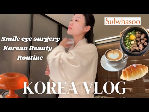 Korea vlog 💄 Cafe Hopping, Korean Skincare Routine, LASIK Eye Surgery