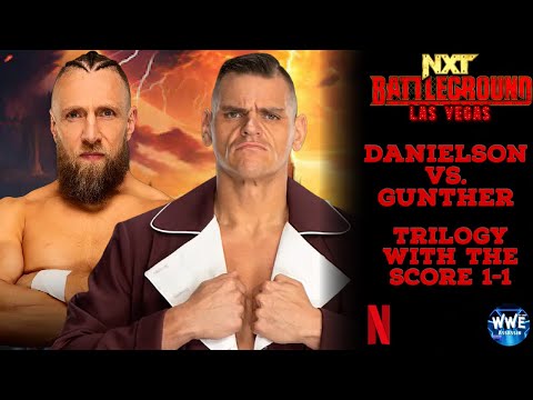 WWE 2K24 NXT BATTLEGROUND; DANIELSON VS. GUNTHER 3!!!